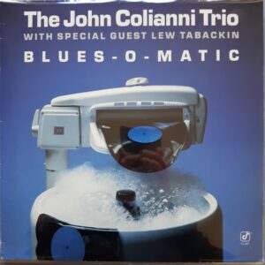 The John Colianni Trio - Blues-o-matic