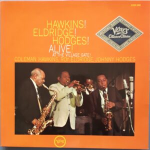 Hawkins! Eldridge! Hodges! Alive!