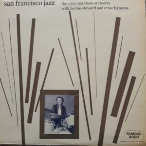 The John Markham Orchestra - San Francisco Jazz