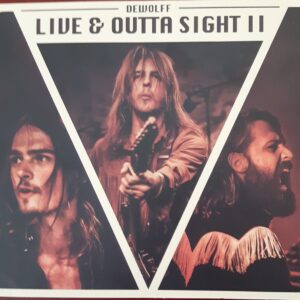 Dewolff - Live & Outta Sight II