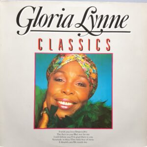 Gloria Lynne - Classics (I wish you love)