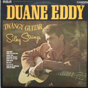Duane Eddy - Twangy Guitar / Silly Strings