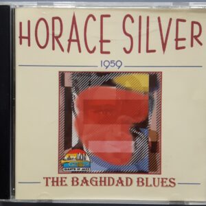 Horace Silver - The Baghdad Blues