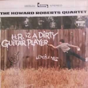 The Howard Roberts Quartet - H.R. is a dirty guitar player