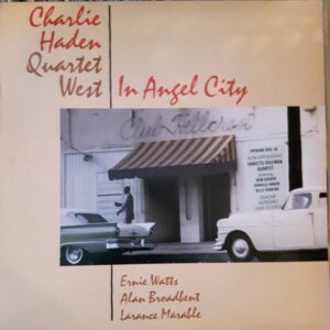 Charlie Haden Quartet West - In Angel City (VERKOCHT)