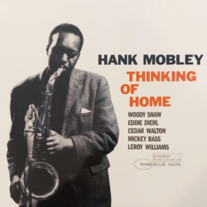 Hank Mobley - Thinking of home