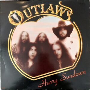 The Outlaws - Hurry Sundown