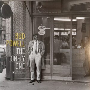 Bud Powell - The lonely one