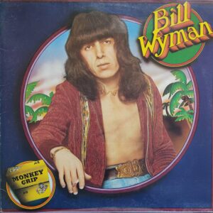 Bill Wyman - Monkey Grip