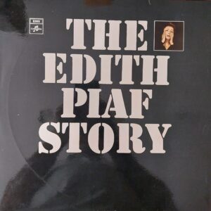 Edith Piaf - The Edith Piaf Story