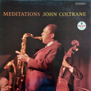 John Coltrane - Meditations