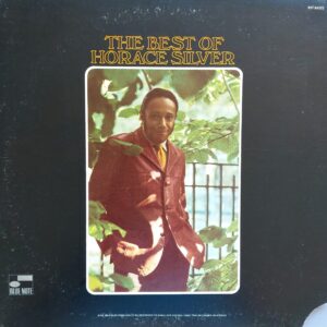 Horace Silver - The best of Horace Silver