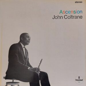 John Coltrane - Ascension (Edition II)