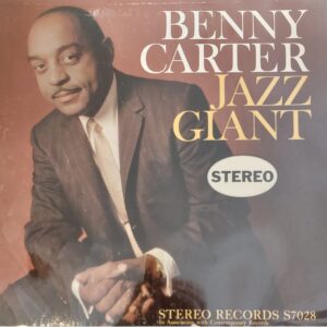 Benny Carter - Jazz Giant