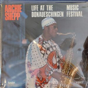 Archie Shepp - Life at the music Donaueschinger Festival 1967
