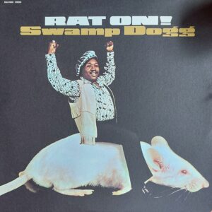 Swamp Dogg - Rat on!
