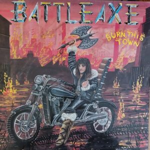 Battle-Axe - Burn this town
