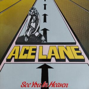 Ace Lane - See you in heaven