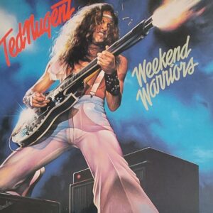 Ted Nugent - Weekend Warriors