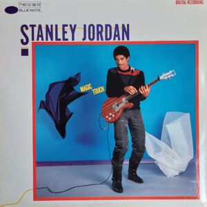 Stanley Jordan - Magic Touch