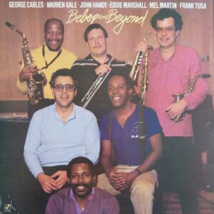 Bebop and Beyond - Bebop and Beyond