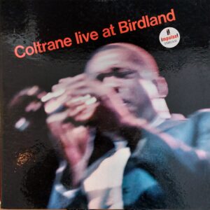 John Coltrane - Live at Birdland