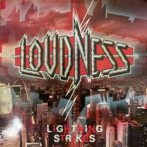 Loudness - Lightning Strikes