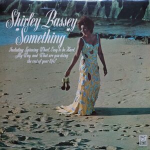 Shirley Bassey - Something