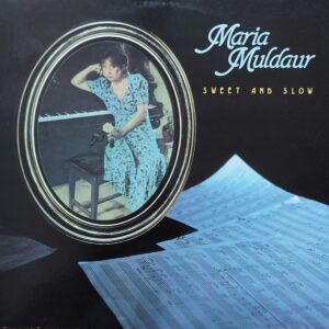 Maria Muldaur - Sweet and Slow