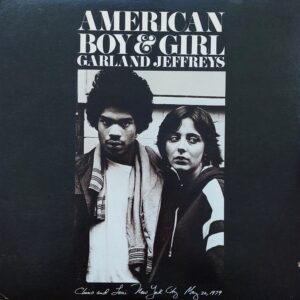 Garland Jeffreys - American Boy and Girl