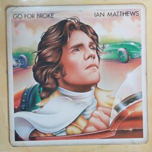 Ian Matthews - Go for broke