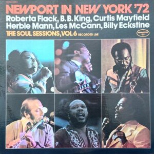 Newport in New York '72 The soul sessions , vol. 6
