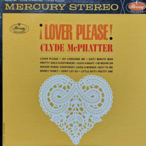 Clyde McPhatter - Lover Please