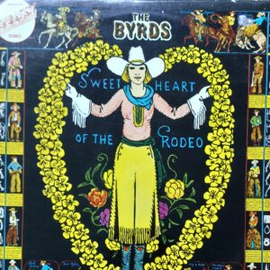 The Byrds - Sweetheart of the rodeo
