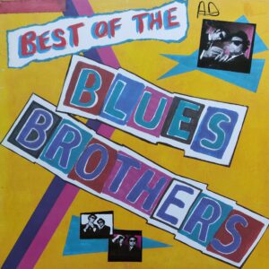 The Blues Brothers - Best of The Blues Brothers