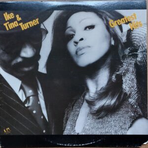 Ike & Tina Turner - Greatest Hits