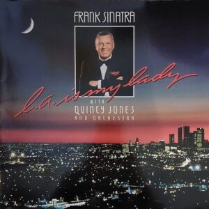Frank Sinatra - L.A. is my lady