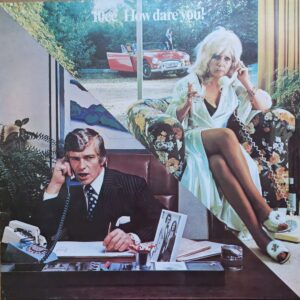 10cc - How dare you!