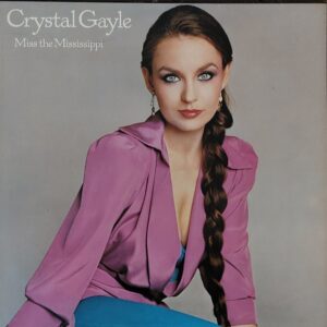 Crystal Gayle - Miss the Mississipy