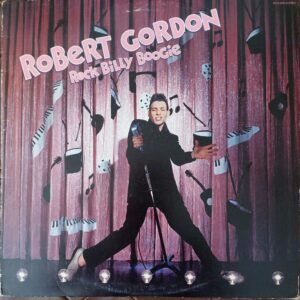 Robert Gordon - Rock Billy Boogie