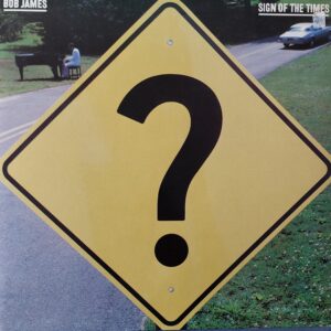 Bob James - Sign of the times