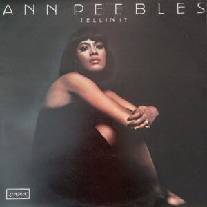 Ann Peebles - Tellin' it