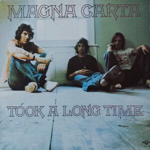 Magna Carta - Took  a long time