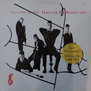 Spandau Ballet - Through the Barricades