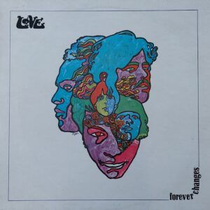 Love - Forever Changes (VERKOCHT)