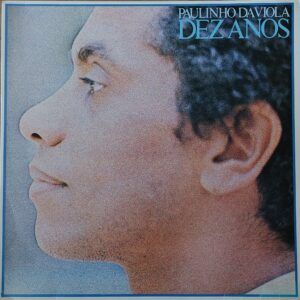 Paulinho Da Viola - Dez Anos