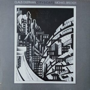 Claus Ogerman/Michael Brecker - Cityscape