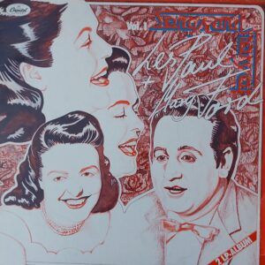 Les Paul + Mary Ford - Songs and story of....vol.I