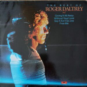 Roger Daltrey - The best of …..
